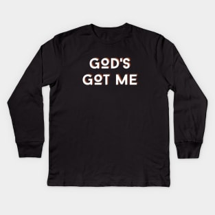 God's Got Me | Christian Typography Kids Long Sleeve T-Shirt